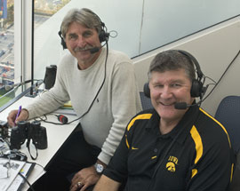 Hawkeye broadcasters Ed Podolak and Gary Dolphin. (l-r)