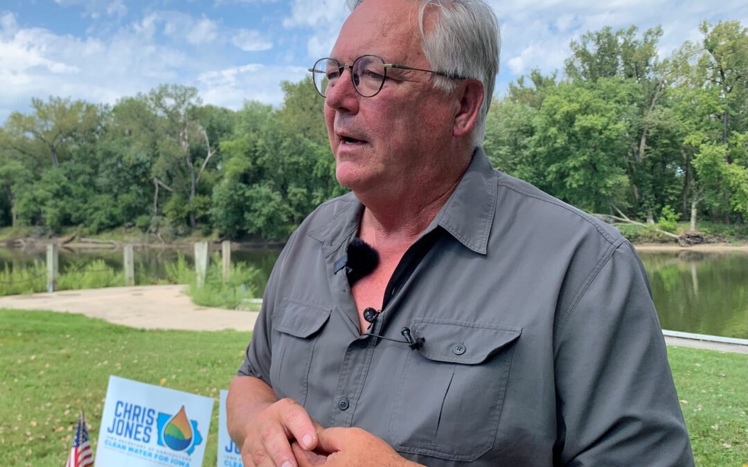 Iowa Ag Secretary candidate Chris Jones says water quality has become key campaign issue